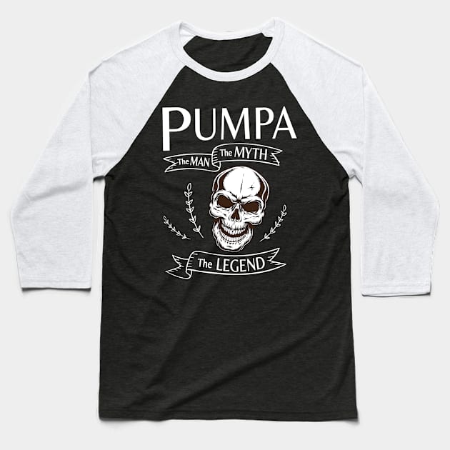 Pumpa The Man The Myth The Legend Happy Father Halloween Day Skeleton Lover Fans Baseball T-Shirt by joandraelliot